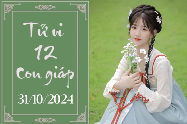 Tử vi 12 con giáp hôm nay ngày 31/10/2024: Thìn ổn định, Tỵ khó khăn-1