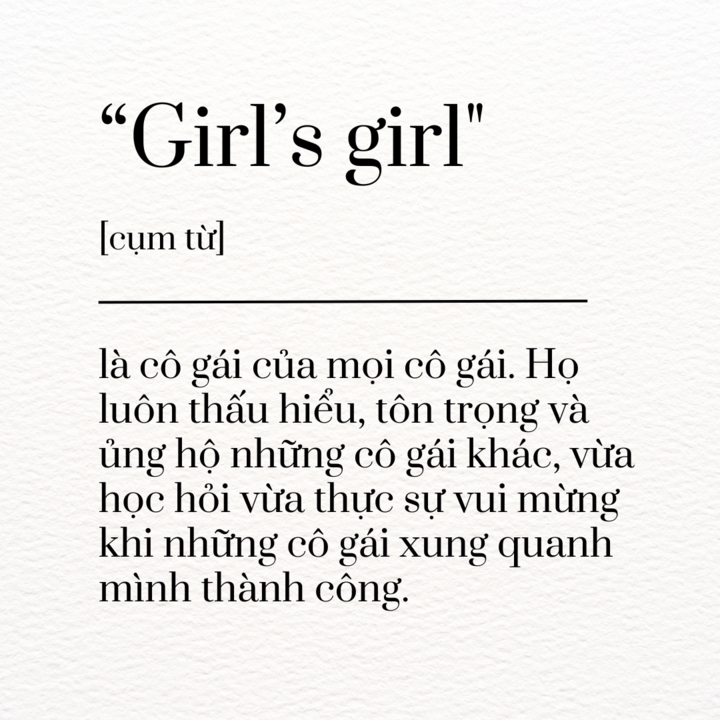 Giải mã từ điển gen Z: Girl’s girl là gì?-2