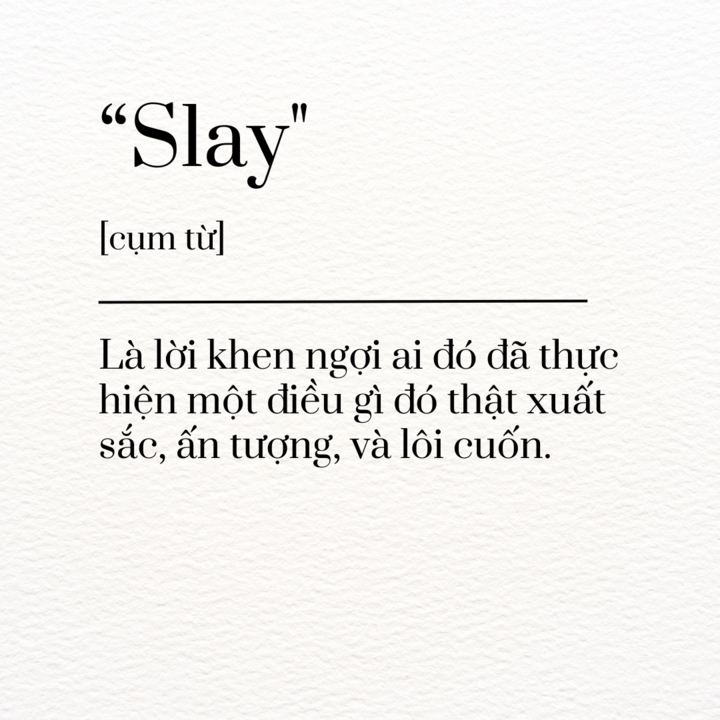 Giải mã từ điển gen Z: Slay là gì?-2