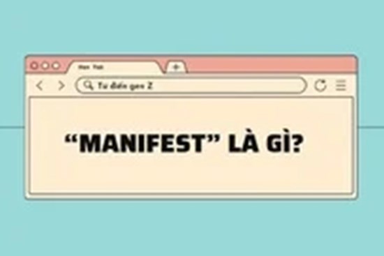 'Manifest' là gì và vì sao được coi là từ của năm 2024?