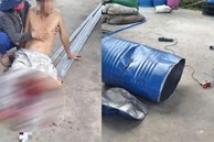 Cắt thùng phuy bị nổ, một người ở Tiền Giang suýt mất mạng