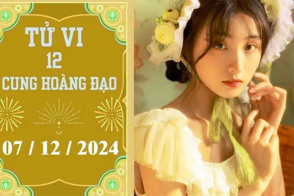 Tử vi 12 con giáp hôm nay ngày 7/12/2024: Dần may mắn, Thân khó khăn-2