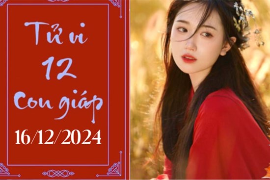 Tử vi 12 con giáp hôm nay ngày 16/12/2024: Sửu áp lực, Thìn nóng vội