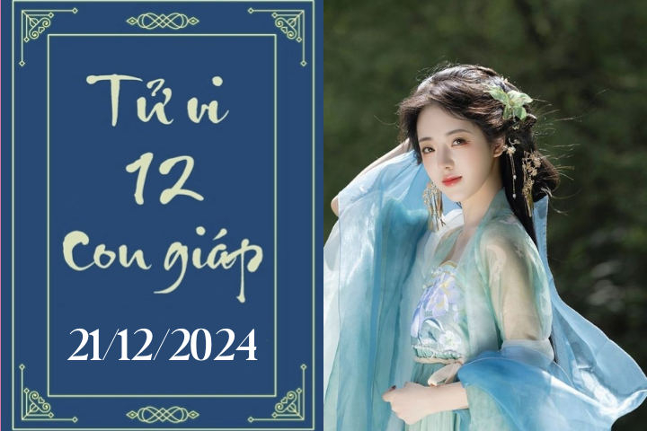 Tử vi 12 con giáp hôm nay ngày 21/12/2024: Sửu phát triển, Tuất khó khăn-1