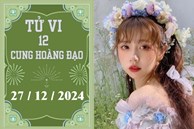 Tử vi 12 cung hoàng đạo ngày 27/12: Kim Ngưu khó khăn, Xử Nữ chậm trễ