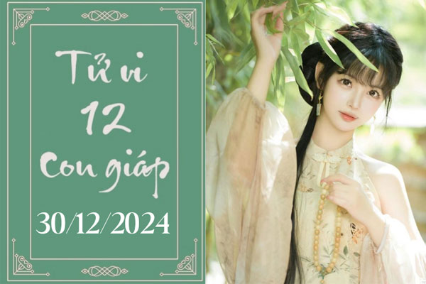 Tử vi 12 con giáp hôm nay ngày 30/12/2024: Thân may mắn, Dậu khó khăn-1