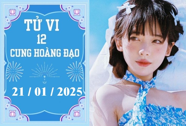 Tử vi 12 cung hoàng đạo ngày 21/01: Sư Tử phát triển, Bọ Cạp khó khăn-1