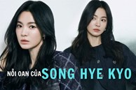 Nỗi oan ức của Song Hye Kyo